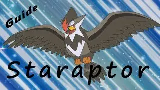 Staraptor Guide
