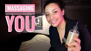 Your ASMR POV Massage (scalp, back, legs, & feet)