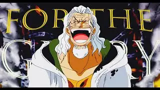 SILVER RAYLEIGH  「AMV」-  For The Glory ᴴᴰ