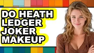 How To Do Heath Ledger Joker Makeup (Full Guide)