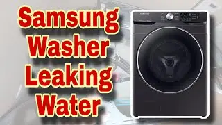 Samsung Washing Machine Leaking Water? Here&rsquo;s the Solution!
