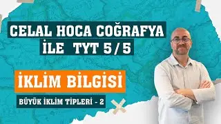 İklim V.6 (Büyük İklim Tipleri - 2)