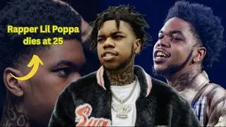 Rapper Lil Poppa dies at 25