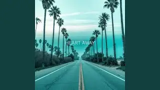 Heart Away