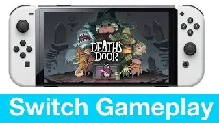 Death's Door Nintendo Switch Gameplay