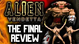 The Greatest Doom WAD of All Time - Alien Vendetta FINAL REVIEW