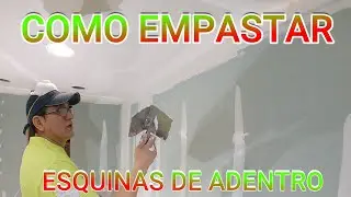 COMO EMPASTAR ☝ LAS ESQUINAS/COATING THE CORNERS