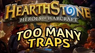 Hearthstone: Too Many Traps - Lord of the Gimmicks