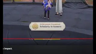 Genshin Impact Hidden Achievement - Scholarly in Sumeru