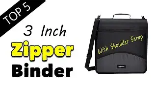 Best 3 Inch Zipper Binder With Shoulder Strap
