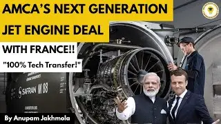 India-France Jet Engine Deal 🔥 AMCA Fighter Boost with 100% Tech Transfer | Explained