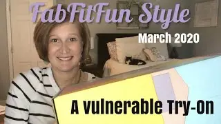 FabFitFun Style | March 2020 | A Vulnerable Try-On