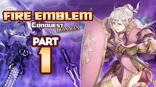 Part 1: Fire Emblem Fates, Conquest Lunatic, Ironman Stream - 