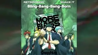 RetroVision - Shake It vs Creepy Nuts - Bling Bang Bang Bron(YuuRo Mashup)