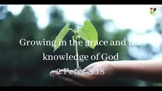 MCC Tulsa | Sia Khaipi | Growing in the Grace and Knowledge of God | 2 Peter 3:18 | Burmese Service