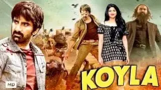 Ravi Teja&rsquo;s KOYLA | Intense South Indian Action Drama | Full Hindi Movie 🍿| HD 2026