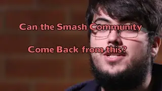 THE SMASH BROS COMMUNITY IS DEAD