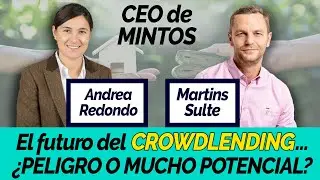 ↬ Serás un Inversor EXITOSO 💰 en Crowdlending: Entrevista al CEO de MINTOS 🎤