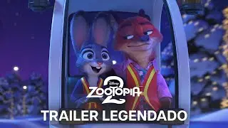 Zootopia 2 | Trailer 3 Oficial Legendado