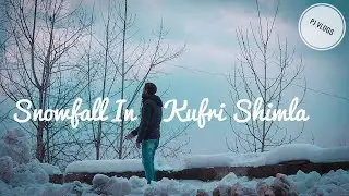 Snowfall in Shimla Kufri  | Snowfall 2020 | Shimla Snowfall