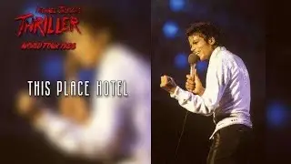This Place Hotel | Thriller World Tour - 1983 | Michael Jackson - (FANMADE)