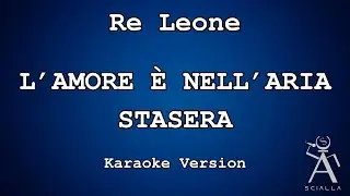 Il Re Leone - L' amore è nell'aria stasera (KARAOKE - Instrumental)