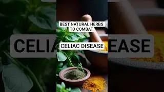 Best Natural Herbs for Celiac Disease Relief | Chamomile, Ginger & Peppermint Benefits
