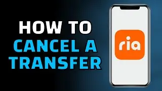 How to Cancel Ria Money Transfer (2026)