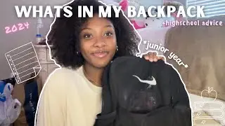WHATS IN MY BACKPACK for JUNIOR YEAR 2024 | + high school advice! :)