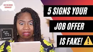 5 SIGNS YOUR JOB OFFER IS FAKE/SCAM ⚠️ || + Tips on what to look out for
