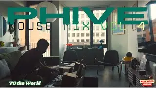 House Music Apartment Session W/Phive Vol 4 | Soulful House Tunes |