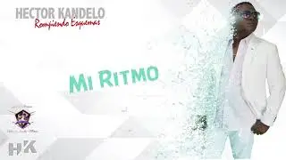 Mi Ritmo - Hector Kandelo