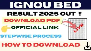 IGNOU Bed Result 2025 OUT || IGNOU Bed Result 2025 kaise download karen #ignoubedresult