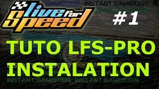 TUTO | LFS-PRO | FR INSTALATION + DOWNLOAD #1