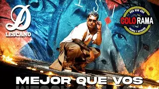 Damián Lescano - Mejor que vos (A. Sergi / M. Espósito / M. D'Agosto / M. De Tommaso)