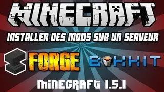 Comment installer des mods sur un serveur Minecraft 1.5.1 (Forge et Bukkit) - Tutorial Minecraft FR