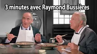 3 minutes avec Raymond Bussi&egrave;res (Louis de Fun&egrave;s)