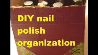 nail polish organization DIY