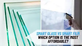 Smart Film vs. Privacy Glass: What&rsquo;s the Best Value for Your Project?