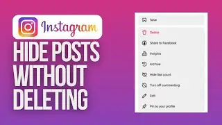 Hide Posts Without Deleting | Instagram Full Guide