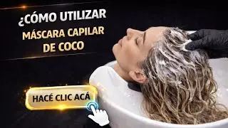 Como funciona la M&Aacute;SCARA CAPILAR DE COCO