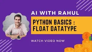 Python Basics - Float Datatype Discussion