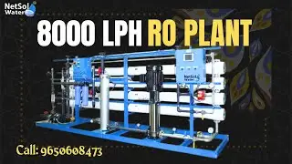 8000 LPH RO Plant Manufacturer in India, Industrial/Commercial RO