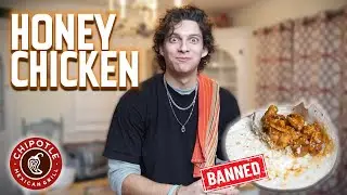 How To Make Chipotle's BANNED Honey Chicken
