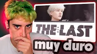 SUGA - THE LAST. Reaccion sincera de un ESPAÑOL. AGUSTIN ES EL MEJOR