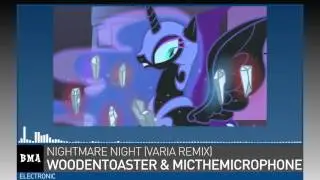 WoodenToaster & MicTheMicrophone - Nightmare Night (Varia Remix)
