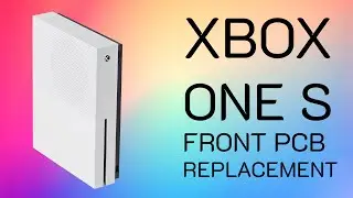 Замена передней платы кнопки питания Microsoft Xbox One S | Руководство по ремонту
