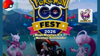 ARMORED MEWTWO O MEGA MEWTWO X & Y EN POKEMON GO FEST 2026?