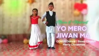 Yo Mero Jiwan Ma | Yuna & Nishant | Dance Cover | siswa church
