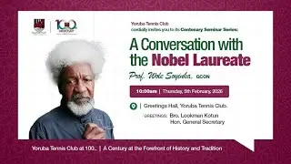 Yoruba Tennis Club 100th Anniversary (Centenary Seminar Series )